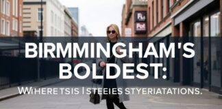 Birmingham’s Boldest: Where to Find Street Style Inspiration Birmingham's Boldest: Where to Find Street Style Inspiration