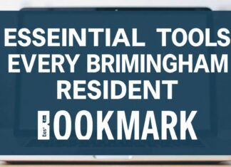 Essential Online Tools Every Birmingham Resident Should Bookmark Essential Online Tools Every Birmingham Resident Should Bookmark